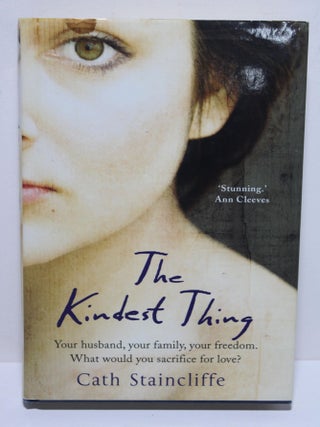Item # 1872 The Kindest Thing. Cath Staincliffe