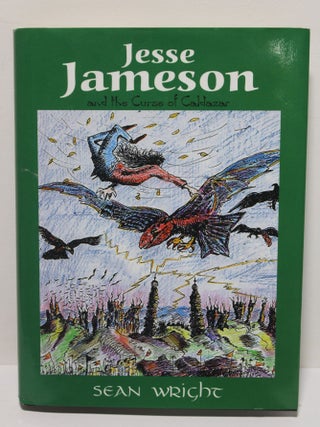 Item # 1891 Jesse Jameson and the Curse of Caldazar. Sean Wright