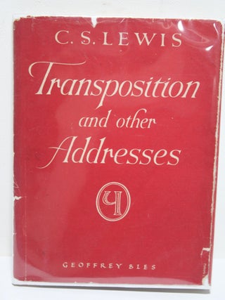 Item # 1894 Transposition and Other Addresses. C S. Lewis