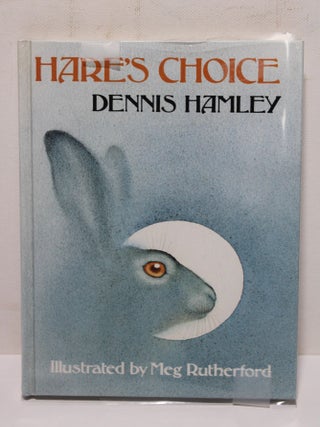 Item # 1912 Hare's Choice. Dennis Hamley