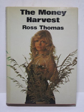 Item # 1914 The Money Harvest. Ross Thomas