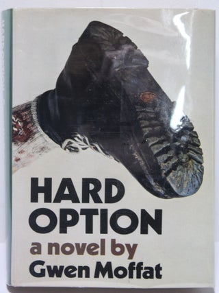Item # 1946 Hard Option. Gwen Moffat