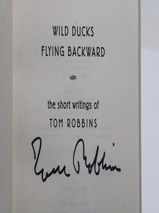 Wild Ducks Flying Backwards The Short Writings Of