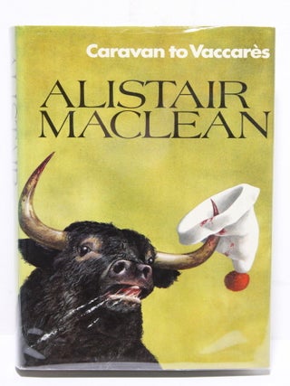Item # 1970 Caravan to Vaccares. Alistair Maclean
