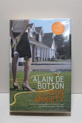 Item # 2403052 Status Anxiety. Alain de Botton