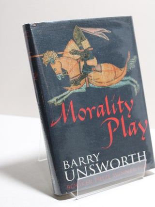 Item # 2403057 Morality Play. Barry Unsworth