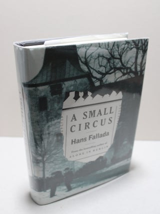 Item # 2403059 A Small Circus. Hans Fallada
