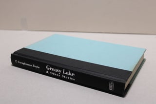 Greasy Lake & Other Stories