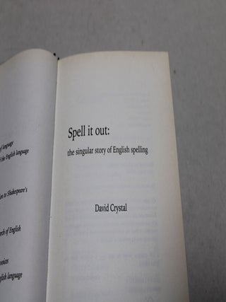 Spell It Out - The Singular Story of English Spelling