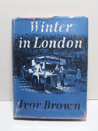 Item # 2403766 Winter in London. Ivor Brown