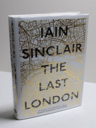 Item # 2403784 The Last London. Iain Sinclair