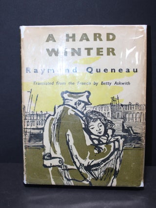 Item # 2403788 A Hard Winter (trad. B. Askwith). Raymond Queneau