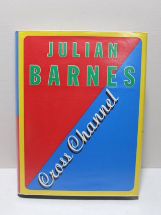Item # 2403799 Cross Channel. Julian Barnes