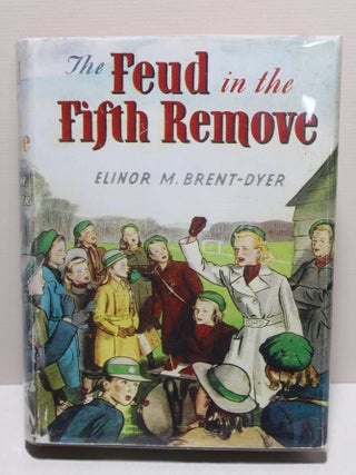 Item # 2403913 The Feud in the Fifth Remove. Elinor Brent-Dyer
