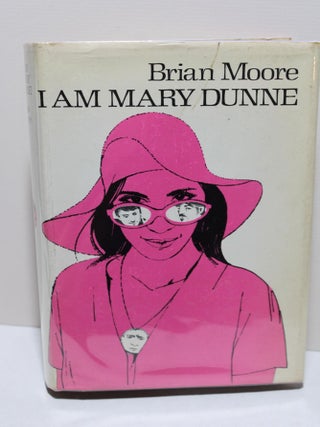 Item # 2405020 I Am Mary Dunne. Brian Moore