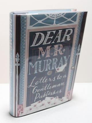 Item # 2405052 Dear Mr Murray - Letters to a Gentleman Publisher. David McLay
