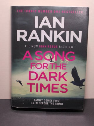 Item # 786 A Song for the Dark Times. Ian Rankin