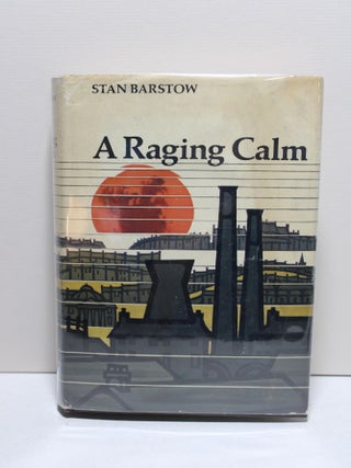 Item # 797 A Raging Calm. Stan Barstow