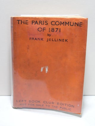 Item # 838 The Paris Commune of 1871. Frank Jellinek