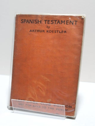 Item # 839 Spanish Testament. Arthur Koestler