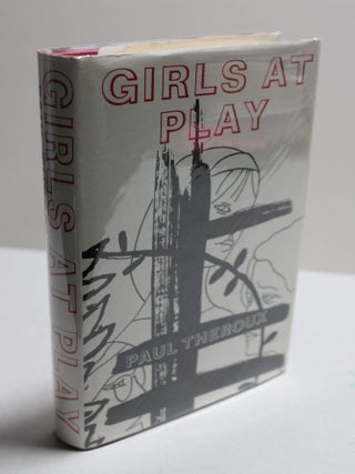 Item # 848 Girls at Play. Paul Theroux