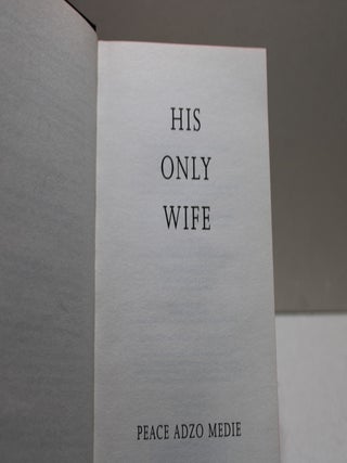 His Only Wife