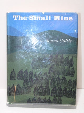 Item # 873 The Small Mine. Menna Gallie
