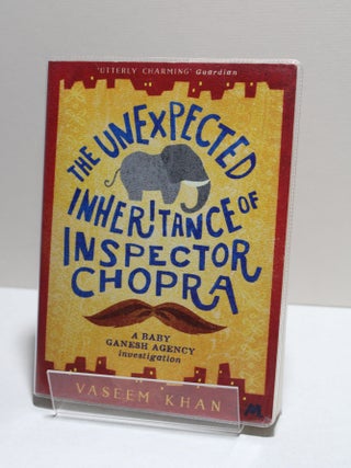 Item # 877 The Unexpected Inheritance of Inspector Chopra. Vaseem Khan