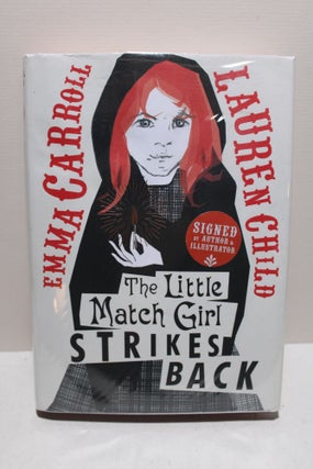 Item # 910 The Little Match Girl Strikes Back. Emma Carroll, Lauren Child