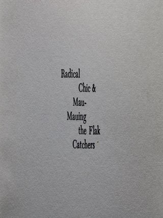 Radical Chic and Mau-Mauing the Flak Catchers