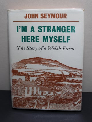 Item # 919 I'm a Stranger Here Myself. John Seymour