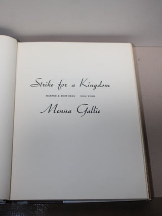 Strike for a Kingdom & The Small Mine