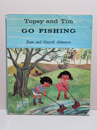 Item # 984 Topsy and Tim Go Fishing. Jean, Gareth Adamson